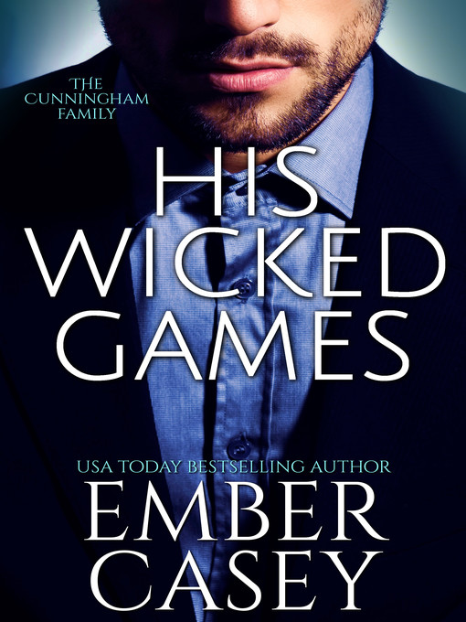 Title details for His Wicked Games by Ember Casey - Available